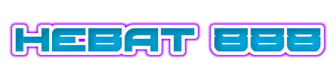 Hebat888 – Main Game Online Hebat 888 Tampilan Modern & Seru